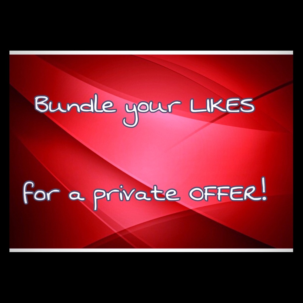 Bundle your likes for a private offer from me 💫
